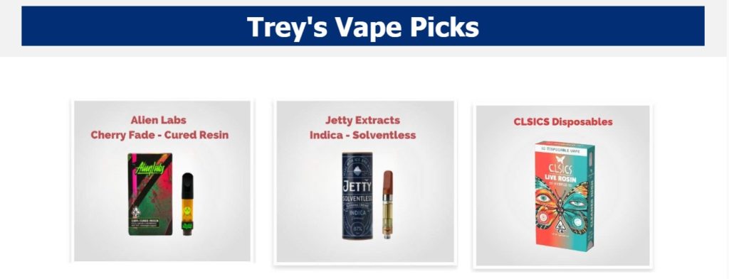 Trey's Cannabis Vape Product Picks